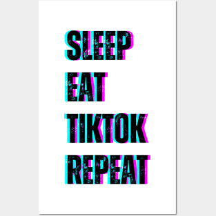 Sleep Eat Tiktok Repeat Posters and Art